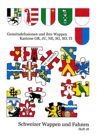 Schweizer Wappen und Fahnen Heft 18 | Gemeindefusionen in den Kantonen GR, JU, NE, SG, SOund TI - Bild 1