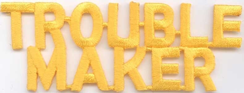 Patch Sticker zum aufb&uuml;geln Trouble Maker | 9 x 3.6 cm - Bild 1